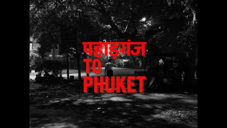 Paharganj to Phuket (2026)